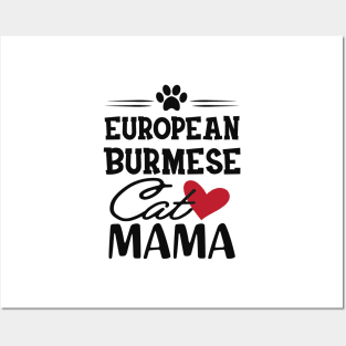 European Burmese Cat Mama Posters and Art